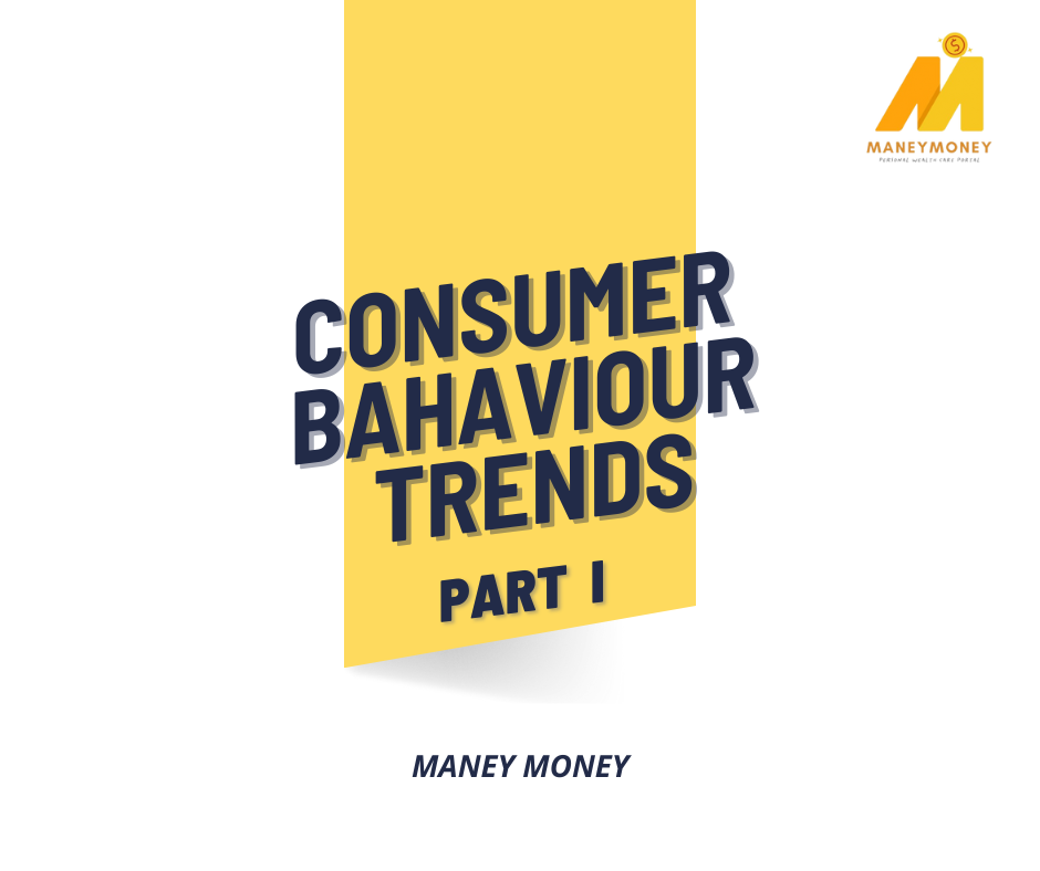 Consumer Behaviour Trends